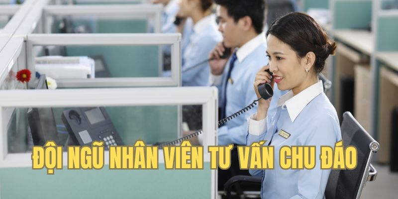 Nhân viên hỗ trợ chu đáo vào mọi khung giờ