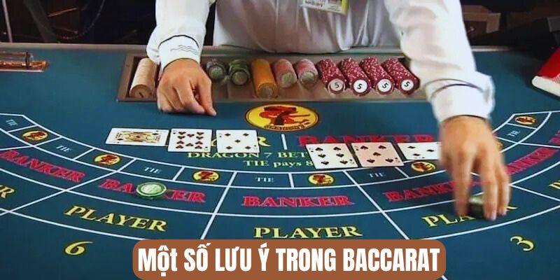 Một số lưu ý khi nâng cao kỹ thuật canh bài Baccarat